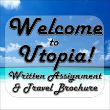 Welcome To Utopia Written Assignment And Travel Brochure Travel Brochure Brochure Student Reading