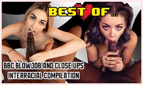 BBC Blowjob and Close Ups Interracial Compilation