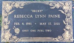Rebecca Lynn “Becky” Paine (1961-2021)