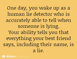 Here's a technique that will make you a human lie detector. Posts About Writing Prompt On Promptuarium Creative Writing Prompts Fun Writing Prompts Daily Writing Prompts