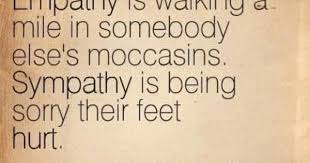 Empathy Vs Sympathy Empathy Quotes Compassion Quotes Sympathy Quotes