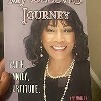 Amazon.com: MY BELOVED JOURNEY: Faith, Family, Fortitude eBook : Matson  Norris, Dr. Margaret, Smith-Boldt, Danielle, Daugherty, Carol, Evans, Tiffany,  Matson, Anne, Hampton McQuilkin, Patricia: חנות קינדל