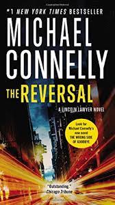 Free shipping on all orders over $10. A Book Review By A J Kirby The Reversal A Lincoln Lawyer Novel
