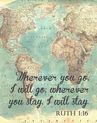 Ruth 1 16 Wherever You Will Go I Will Go Scripture Bible Verse Christian Wall Art Map Art Christian Home Decor Bible Quote Bible Quotes Verses Scripture Quotes