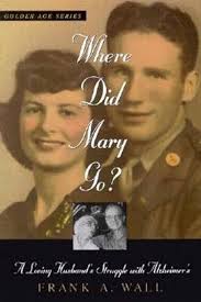 Where Did Mary Go? (Golden Age Series): Wall, Frank A.: 9781573920704:  Amazon.com: Books