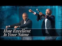 Friends In Praise How Excellent Is Your Name Ft Neyi Zimu Omega Khunou Praise Worship Song Youtube Worship Songs Gospel Song Songs