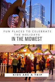 The Best Holiday Events In The Midwest Winter Family Vacations Midwest Travel United States Travel Destinations