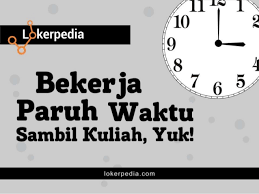 Yg bisa sambil kuliah di yogyakarta cari di antara 18.500+ lowongan kerja terbaru pekerjaan penuh waktu, sementara dan paruh waktu langganan informasi lowongan kerja cepat & gratis pemberi kerja terbaik di yogyakarta kerja: Kuliah Sambil Kerja Uny Community