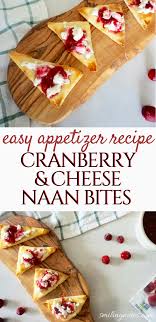 Cranberry Cheese Naan Bites Recipe Cranberry Cheese Naan Bread Recipes With Naan Bread