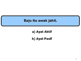 Sila follow page facebook smart book learning untuk daftar. Ayat Aktif Dan Ayat Pasif 1 Ayat Aktif