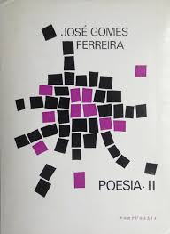 Se acontecesse enfim qualquer coisa! Poesia Ii Obras De Jose Gomes Ferreira By Ferreira Jose Gomes 1968 Richard C Ramer Old And Rare Books