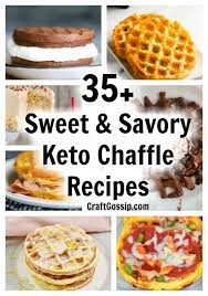 35 Sweet And Savory Keto Chaffle Recipes Waffle Maker Recipes Keto Recipes Easy Recipes