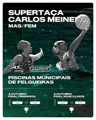 A Superta�a Carlos Mein�do est� de regresso! 🤽‍♀️🤽‍♂️ No dia 3 de outubro, as Piscinas Municipais de Felgueiras recebem as decis�es feminina e masculina da competi��o! 🏆 Feminina | 15h00 Sport Lisboa