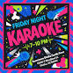 Friday Night Karaoke  — Hometown Olathe Family Farm event image
