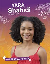 Natural hair care natural hair styles au natural natural beauty black girls hairstyles afro hairstyles female celebrity crush girls run the world black is yara shahidi is a beautiful, talented actress. Yara Shahidi Influential People Hudd Emily 9781543571400 Amazon Com Books