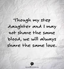 Step Dad Quotes From Daughter Quotesgram
