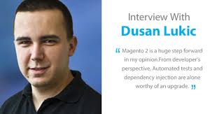 Interview With Magento Certified Developer Dusan Lukic