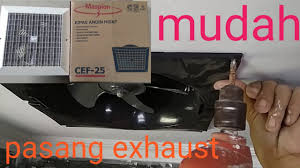 Maka dimensi ruangan tidur tersebut yaitu 12 m3. Cara Pasang Exhaust Kipas Angin Hisap Maspion Youtube
