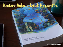 Review Buku Laut Bercerita Leila S Chudori A Lot Of Stories From Zakia