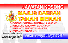 Jawatan Kosong Mdtm Majlis Daerah Tanah Merah 26 April 2017 Kerja Kosong Mdtm Majlis Daerah Tanah Merah April 2017 Permohonan Adalah Dipelaw Tanah Merah