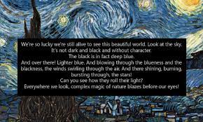 He was born in holland in 1853 and studied art in belgium. Dr Who Van Gogh Quotes Quotesgram