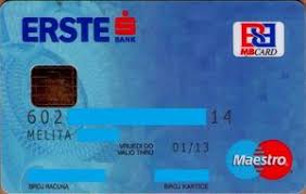 And a bank that believes in them. Bank Card Erste Maestro Erste Bank Croatia Col Hr Ms 0015