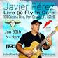 Javier Pérez @ Fly In Cafe
