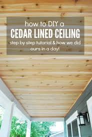 How To Build A Cedar Porch Ceiling Diy Porch Porch Ceiling Porch Remodel