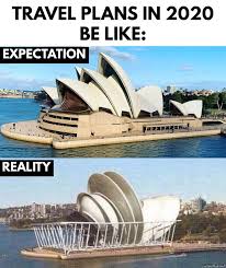Use this template to highlight the differences between your imagination and what actually happens. Travel Plans In 2020 Be Like Expectation Vs Reality Meme Memezila Com