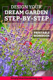 How To Design A Garden Step By Step In 2020 Garden Layout Garden Steps Garden Planning