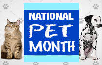 National pet month's aims are to promote responsible pet ownership, make people aware of the benefits of pets for people and people for pets and to raise awareness of the role, value and contribution to society of working companion animals. Retrieve National Pet Month Deals At Flexoffers Com