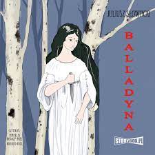 Porównanie balladyny i aliny alina wygląd: Balladyna Juliusz Slowacki Audiobook W Mp3 Woblink Com