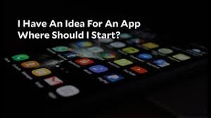 Start sketching, make a list of features, and see if the idea comes to life on paper. Ask The Yeti I Have An Idea For An App Where Should I Start Youtube