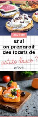 Vous Allez Adorer Ces Toasts De Patates Douces La Bonne Idee Low Carb Recette Apero Sympa Recette Cuisine Facile