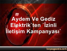 Bu gibi durumlarda gediz elektrik müşteri hizmetleri iletişim telefon numarasını arayarak bilgi alabilirsiniz. Aydem Ve Gediz Elektrik Ten Izinli Iletisim Kampanyasi Istanbul