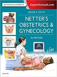 Netter S Obstetrics And Gynecology 3rd Edition By Roger P Smith In 2020 Obstetrics And Gynaecology Obstetrics Gynecology