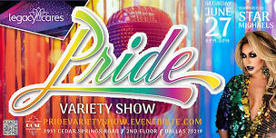 Legacy’s Pride Variety Show