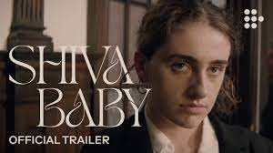 Shiva baby (700) 7.2 1 h 17 min 2021 18+ hd. Shiva Baby Official Trailer 2 Now Showing On Mubi Youtube