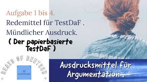 • ich bitte sie dabei auch um verständnis, dass ich. Redemittel Fur Sprechen Testdaf Aufgabe 1 Bis 4 Argumentation Teil Deutsch Lernen B1 B2 C1 Youtube