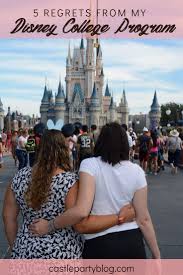My Disney College Program Regrets Castle Party Blog Disney College Disney College Program Disney College Program Housing