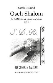 Дэннис смит, тони уормби, терренс о'хара. Sarah Riskind Oseh Shalom For Satb Chorus Piano And Violin Swirly Music Serving Composers And Consumers Of Printed Music