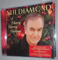 NEIL DIAMOND-A CHERRY CHERRY CHRISTMAS-CD
