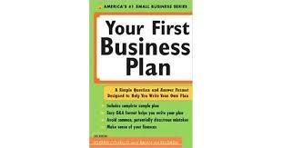 The executive summary of your business plan introduces your company, explains what you do, and lays out what you're looking for from your readers. Your First Business Plan A Simple Question And Answer Format Designed To Help You Write Your Own Plan By Joseph Covello