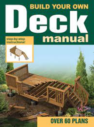 Building an efficient deck, no matter the archetype mainly comes down to one word: Build Your Own Deck Manual House Plans And More