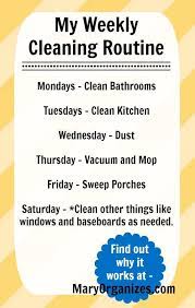 My Cleaning Routine Mondays Clean Bathrooms Tuesdays Clean Kitchen Wednesday Dust Thursday Vacuum And Mop Cleaning Routine Cleaning Cleaning Hacks
