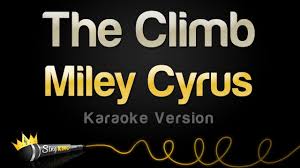 Miley Cyrus The Climb Karaoke Version Youtube