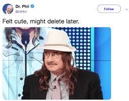 22 Dr Phil Memes Ideas Memes Phil Dr Phil