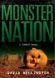 Monster Nation By David Wellington Download Monster Nation Pdf Book By David Wellington Soft Copy Of Book Monst Zombies Books Horror Book Covers Horror Books