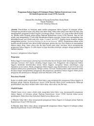 Keadaan tersebut paling terasa dalam kalangan mahasiswa/i terutama aliran sains apabila kesemua kursus mereka diajar dalam bahasa inggeris; Kajian Penggunaan Bahasa Inggeris Dalam Kalangan Pelajar Alkaroman