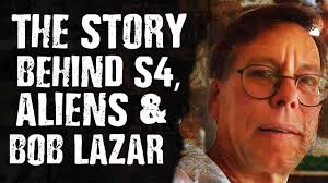 The Story Behind S4, Aliens & Bob Lazar